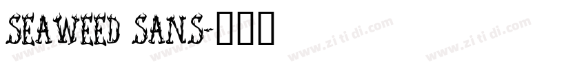 Seaweed Sans字体转换